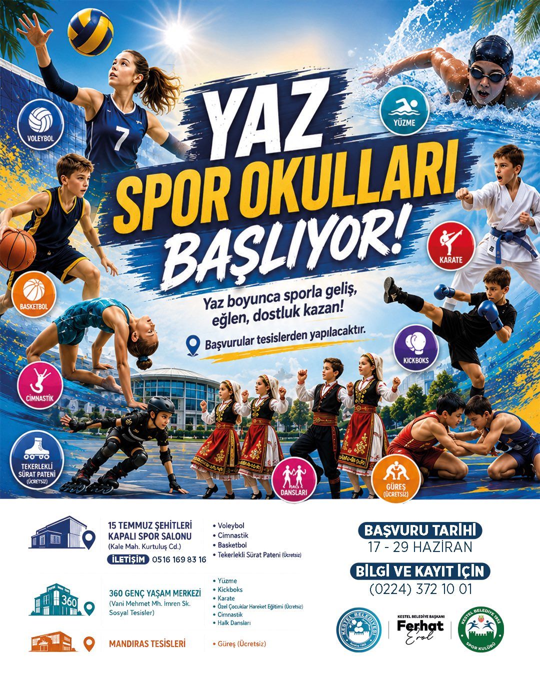 Yaz tatilini hem eğlenerek hem de sporla değerlendirmenin tam zamanı
